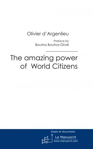 The Amazing Power of World Citizens